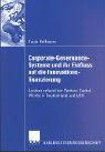 Corporate-Governance-Systeme und ihr Einfluss auf die Innovationsfinanzierung