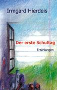 Der erste Schultag.
