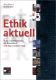 Ethik aktuell