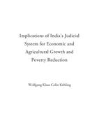 Implications of India's Judicial System of Economic and Agricultural Growth and Poverty Reduction
