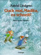Guck mal Madita, es schneit