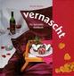 vernascht
