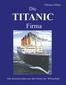 Die TITANIC Firma