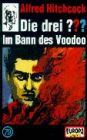 Alfred Hitchcock: Die drei ??? 79. Im Bann des Voodoo. (drei Fragezeichen). Cassette.