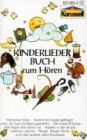 Kinderlieder - Buch zum Hören. Cassette.
