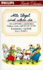 Alle Vögel sind schon da. Cassette.