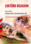 Lektüre Religion. Stammt Gott vom Menschen ab?