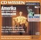CD-Wissen 1. Amerika - Aufstieg zur Weltmacht 1. CD