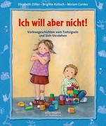 Ich will aber nicht