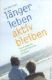 Länger leben, aktiv bleiben!