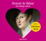 Honoré de Balzac: Des Königs Liebste. CD
