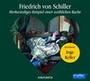 Friedrich von Schiller: Merkwürdiges Beispiel einer weiblichen Rache. CD