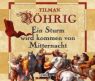 Tilman Röhrig: Ein Sturm wird kommen von Mitternacht. 4 CDs