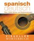 Visuelles Wörterbuch Spanisch / Deutsch