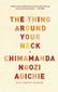 The Thing Around Your Neck