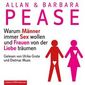 Warum Männer immer Sex wollen und Frauen von der Liebe träumen