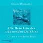 Die Heimkehr des träumenden Delphins