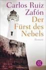 [Carlos Ruiz Zaf&oacute;n: Der F&uuml;rst des Nebels]