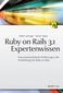Ruby on Rails 3.1 Expertenwissen