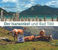 Der Isarwinkel und Bad Tölz