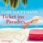Ticket ins Paradies