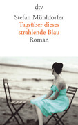 Tagsüber dieses strahlende Blau