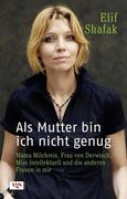Als Mutter bin ich nicht genug