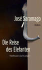 [Jos&eacute; Saramago: Die Reise des Elefanten]