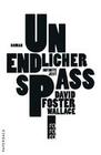 [David Foster Wallace: Unendlicher Spa&szlig;]