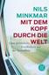 Mit dem Kopf durch die Welt