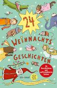 24 Weihnachtsgeschichten. Ein Geschichten-Adventskalender