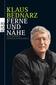Ferne und Nähe
