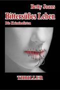 Bittersüßes Leben - Die Kriminalisten - Thriller