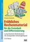 Fröhliches Rechenmaterial für die Freiarbeit und Differenzierung