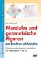 Mandalas und geometrische Figuren zum Berechnen und Ausmalen