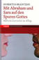 Mit Abraham und Sara auf den Spuren Gottes