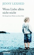 Wenn Liebe allein nicht reicht