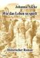 Wie das Leben so spielt - Historischer Roman