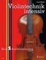 Violintechnik intensiv