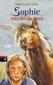Sophie - Alles für ein Pferd (Bd. 1)