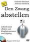 Den Zwang abstellen - schnell und effektiv mit Klopfakupressur und Qigong