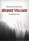 Secret Village 1 - Das geheime Dorf