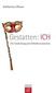 Gestatten: ICH