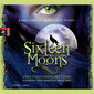 Sixteen Moons