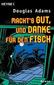 Mach's gut, und danke für den Fisch