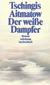 Der weiße Dampfer