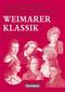 Arbeitsheft zur Literaturgeschichte. Weimarer Klassik