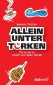 Allein unter Türken