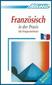 Assimil-Methode. Französisch in der Praxis. Lehrbuch