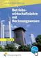 Betriebswirtschaftslehre mit Rechnungswesen 2